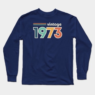 Vintage 1973 50th Birthday Retro Long Sleeve T-Shirt